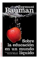 Frases de Sobre la educación en un mundo líquido: Conversaciones con Ricardo Mazzeo